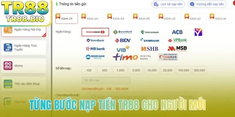 Từng bước nạp tiền TR88 cho người mới